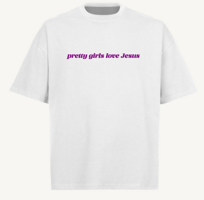 Shirt pretty girls love Jesus